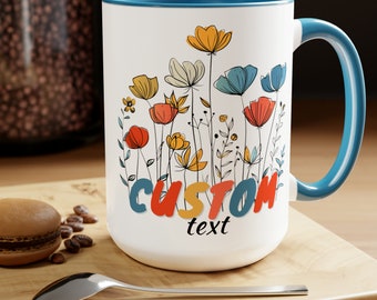 Personalized Wildflower Coffee Cup 15oz. Just add your Custom Title and optional second line to make this a perfect gift! Grandma Cup