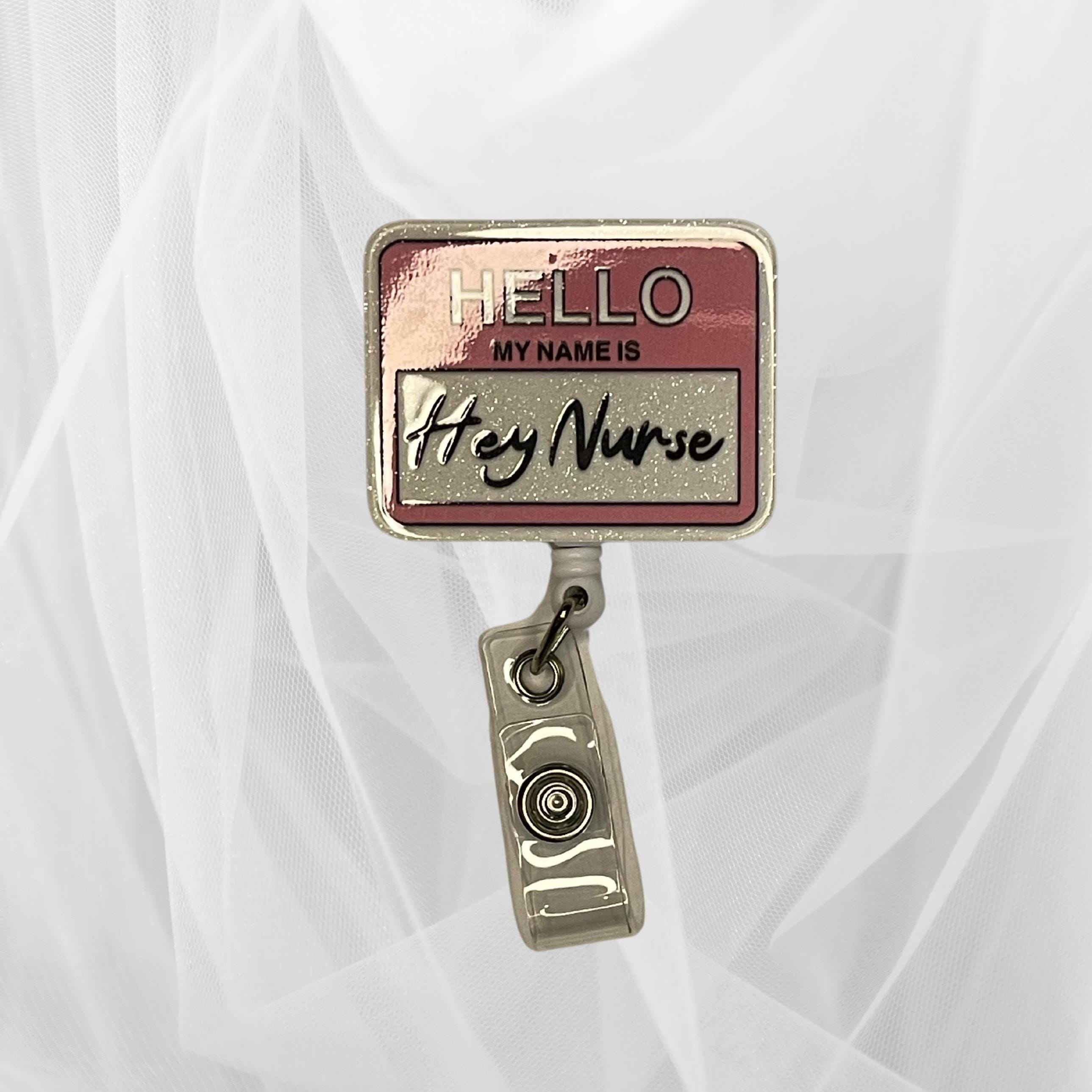 Nurse Badge Reel - Hello my name is Hey Nurse - Pink white and Black - RN Graduation Gift, Nursing School, ID Holders, nurses week