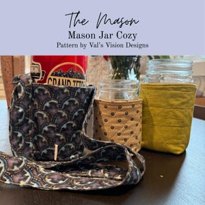 The Mason - Quilted Mason Jar Cozy Pattern - PDF DIGITAL DOWNLOAD