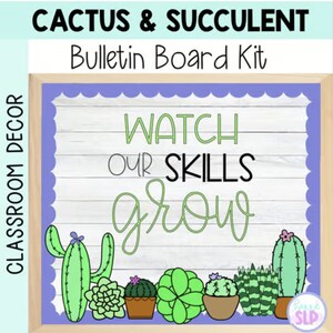 Cactus Classroom Bulletin Board Kit: Watch Our Skills Grow (PDF Download)