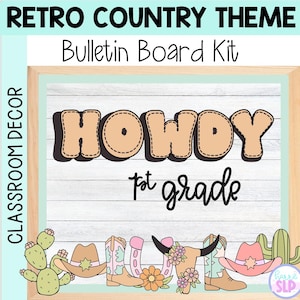 Howdy 1st Grade Bulletin Board Kit: Country Classroom Decor (PDF Download