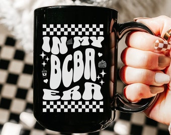 BCBA Coffee Mug, Behavior Analyst Gift, ABA Therapy Cup, ABA Therapist, Behavior Teacher Appreciation, Black Mug, Applied Behavior Analysis