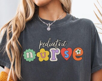 Comfort Colors Pediatric Nurse Shirt, Peds Nurse Tshirt, Pediatric Clothes, Picu Nurse Apparel, Pediatrics Nurse Tee, Registered Nurse Gift
