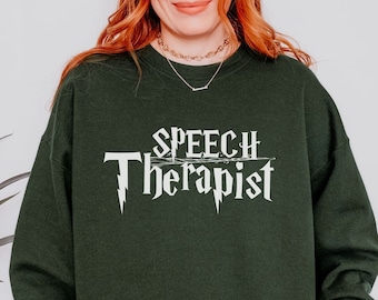 Speech Therapy Sweatshirt, Potterhead SLP Sweater, Speech Language Pathologist Clothes, Future Speech Therapist Gift, Speechie Graduate Gift