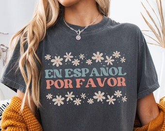 En Espanol Shirt, Spanish Teacher Gift, In Spanish, Latina Shirts, Gift for Hispanic Mom, Regalo Para Mama, Latina Mom Tshirt, Abuela Camisa