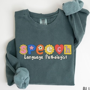 SLP Sweatshirt, Cute Speech Language Pathologist Sweater, SLP Gifts, Future Speech Therapist, SLP Graduation Gift, Speech Therapy Crewneck