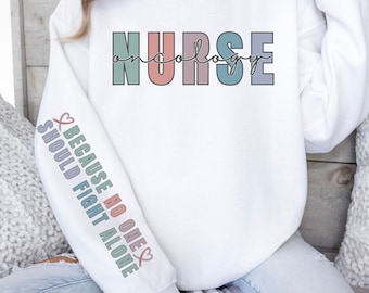 Oncology Nurse Sweater, Oncology Nurse Sweatshirt, Cancer Nurse Crewneck, Gift for Nurse, Oncology Squad, ONC Pullover, Cancer Awareness Top