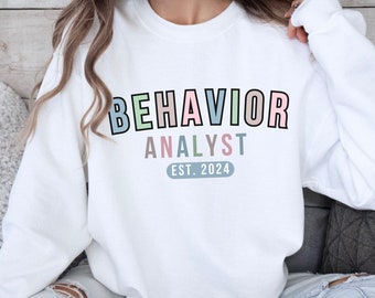 Custom Behavior Analyst Era Sweater, Personalized Year Sweatshirt, BCBA Graduation Gift, Applied Behavior Analysis Crewneck, ABA Therapy