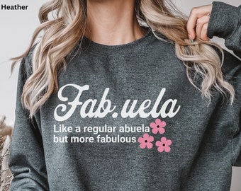 Fabuela, Abuela Fabulosa, Definición de Fabuela, Regalo para Abuela, Regalo para Abuelita, Suéter Español para Abuela, Regalo para Abuela Mexicana, Regalo para el Día de la Madre