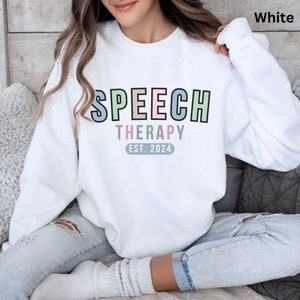Speech Therapy Sweatshirt, Custom Gift for SLP, Speech Language Pathologist Sweater, Speech Therapist Crewneck, Speech Sweatshirt, SLPA Gift
