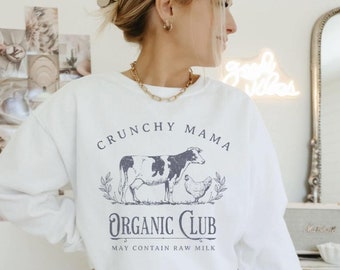 Crunchy Mom Sweater, Natural Mama Gift, I Bake My Own Bread Shirt, Homeschool Mom, Homesteading Gift, Trendy Funny Mom, Sourdough, Homestead