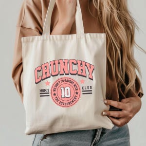 Crunchy Mom Tote Bag, Crunchy Mom Gift, MAHA, Natural Mama Gift, Homeschool Mom, Homesteading Gift, Trendy Funny Mom, Sourdough, Homestead