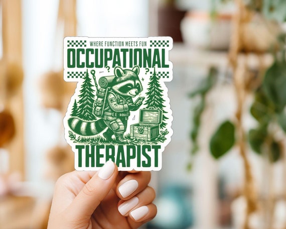 Occupational Therapy Sticker, Occupational Therapy Assistant, OT Gift, OT Graduation Gift, Therapy Stickers, Occupational Therapist Gift, OT