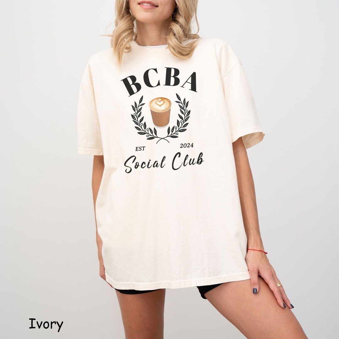 Comfort Colors® BCBA Shirt, Social Club Behavior Analyst, Custom BCBA ...