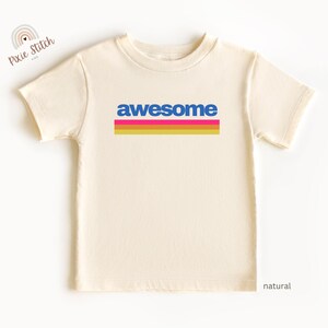 Awesome Toddler T-Shirt, Kids Vintage Graphic Tee, Retro Toddler Shirt, Cute Gift Idea for Trendy Kids