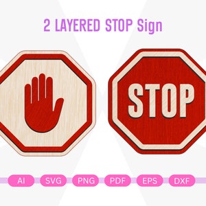 Stop Sign Svg, Layered Stop Sing Cut Files, Stop Sign Laser Cut File, Stop Sign Glowforge, Stop Traffic Sign SVG, Cricut, Png, Dxf, Eps