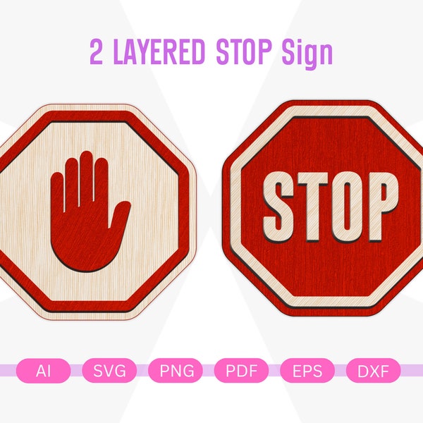 Stop Sign Svg, Layered Stop Sing Cut Files, Stop Sign Laser Cut File, Stop Sign Glowforge, Stop Traffic Sign SVG, Cricut, Png, Dxf, Eps