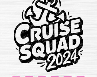 Cruise Squad 2024 SVG, Family Vacation Cut File