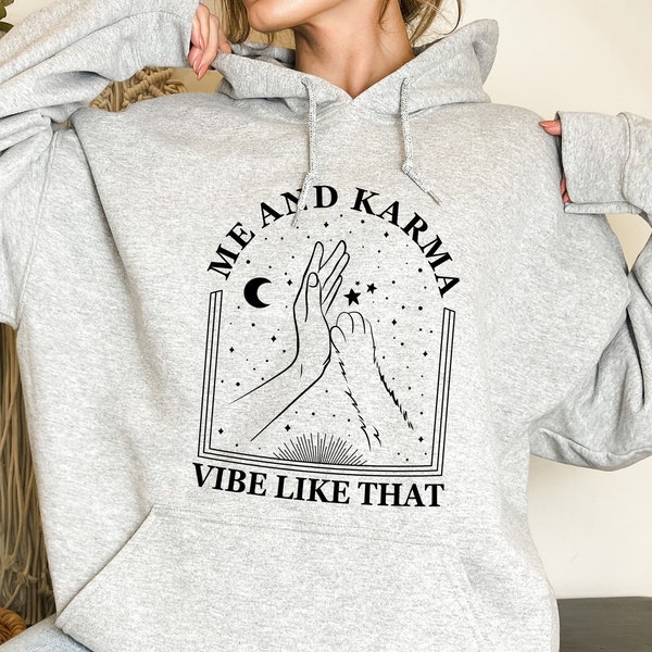 Me and Karma Vibe Like That Sweatshirt, Karma Is A Cat Hoodie, Concert Shirt, Karma Vibe Shirt, Midnights Album Inspired Tee, Minimal Shirt