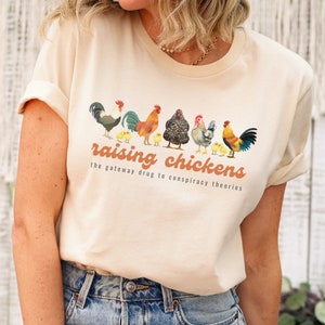 Chicken Shirt, Farm Life Shirt, Gift for Chicken Girl, Funny Chicken Shirt, Farm Girl Shirt, Conspiracy Theory Shirt,  Conspiracy Theorist