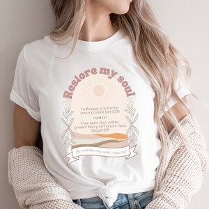 Boho christian tee shirt bible verse shirt scripture tshirt faith apparel cute christian shirt faith restore my soul Jesus shirt faith based