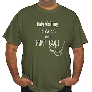 Mini golf shirt, miniature golf tshirt, putt putt golf lover, mens mini golf shirt, mini golf shirt for her, travel tshirt, vacation tee