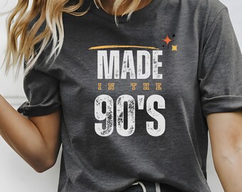 Made in the 90s shirt Birthday 90s T-shirt Retro 1990s shirt Mens 1990s shirt Womens 90s tee Nineties decade tshirt Milestone birthday shirt