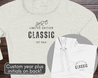 Custom year hooded sweatshirt Limited Edition Classic Hoodie Personalized initials birth year Vintage Style pullover Milestone Birthday Gift