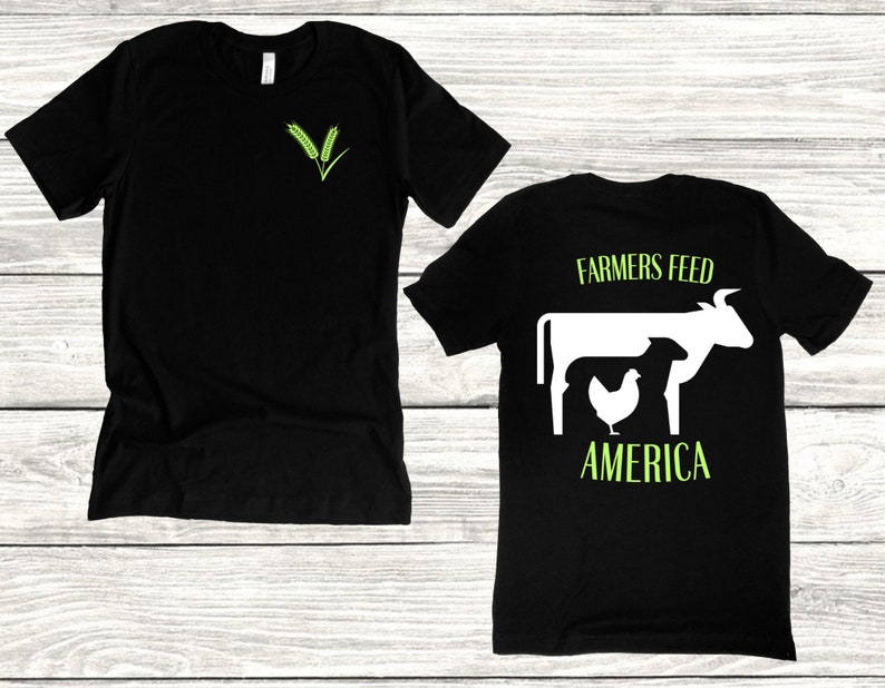 Thank A Farmer T-shirt, Farmers Feed America, Support Local Farmers