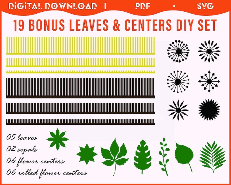 May include: Digital DIY set featuring 19 bonus leaves and centers. The design includes various leaf shapes, flower centers, and rolled flower centers in green and black. The text "19 BONUS LEAVES & CENTERS DIY SET" is displayed in orange.