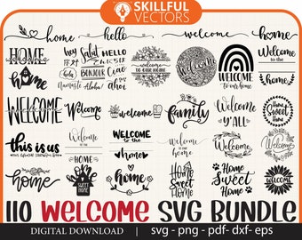 Könnte beinhalten: Ein Set mit 110 Schwarzweiß-SVG-Designs zum Thema Willkommen. Die Designs zeigen verschiedene Willkommens-Phrasen, darunter "Willkommen in unserem Zuhause", "Home Sweet Home" und "Willkommen ihr Lieben".