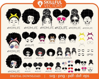 45 Messy bun black woman svg Bundle , momlife svg ,Mom Life svg, mom skull svg, black woman svg,afro woman svg, messy bun png,USA mom svg