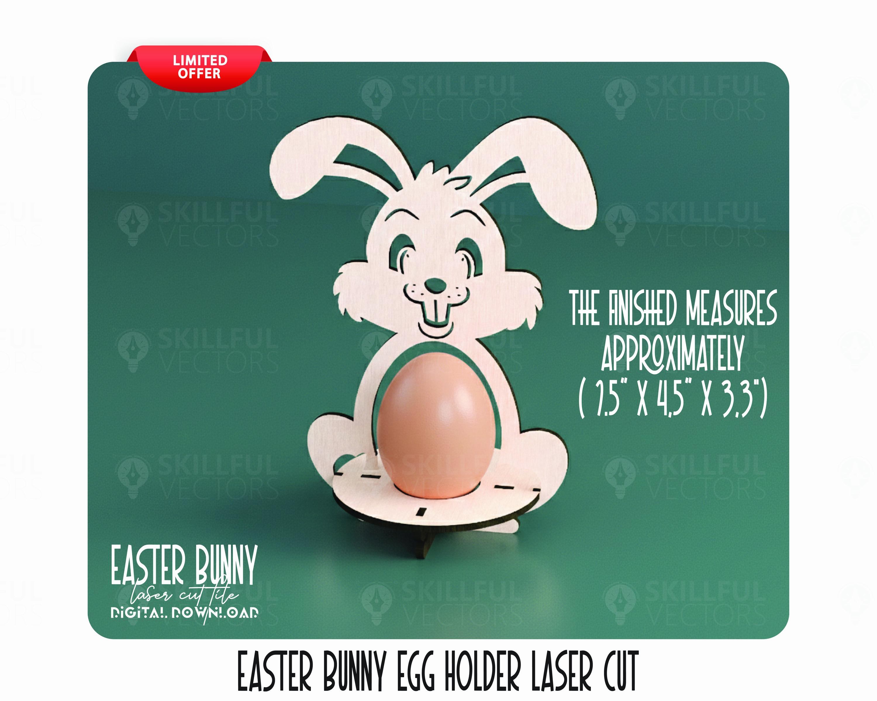 Laser Cut Easter Bunny Egg Holder Svg File Glowforge Wooden Easter Egg ...