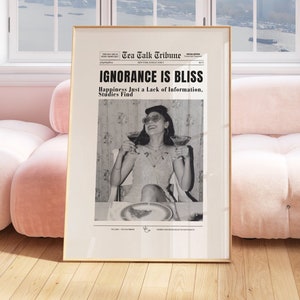 Trendy Newspaper Print, Ignorance is bliss print, It Girl Dorm Retro Art, Trendy Girly Wall Art, Vintage Bar Cart Printable, New York News
