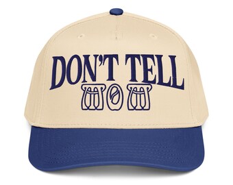 Don't Tell Mom | Casual, Funny, Trendy, and Cute Unisex Two-Tone Baseball Cap, Embroidered, Adjustable Snapback
