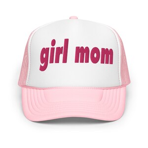 girl mom | Funny Foam trucker hat