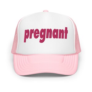 pregnant | Funny Foam trucker hat