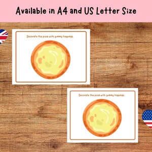 May include: Two printable pizza activity sheets with the text "Decorate the pizza with yummy toppings." Each sheet features a blank pizza with a yellow cheese topping. The sheets are available in A4 and US Letter sizes.