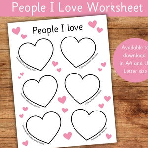 Peut inclure: Une feuille de travail imprimable intitulée "People I Love Worksheet". La feuille de travail présente six contours en forme de cœur avec des invites pour que les enfants écrivent les noms des personnes qu'ils aiment. Les invites incluent "Quelqu'un avec qui j'aime jouer", "Quelqu'un qui prend soin de moi", "Quelqu'un qui me rend heureux", "Un membre de ma famille que j'aime", "Un ami qui me tient à cœur", et "Quelqu'un qui m'aide".