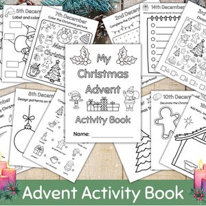 Puede incluir: Un libro de actividades de Adviento de Navidad en blanco y negro con varias páginas para colorear y actividades. La portada presenta el título "My Christmas Advent Activity Book" e ilustraciones de Papá Noel y un niño. Las páginas están rodeadas de decoraciones festivas.