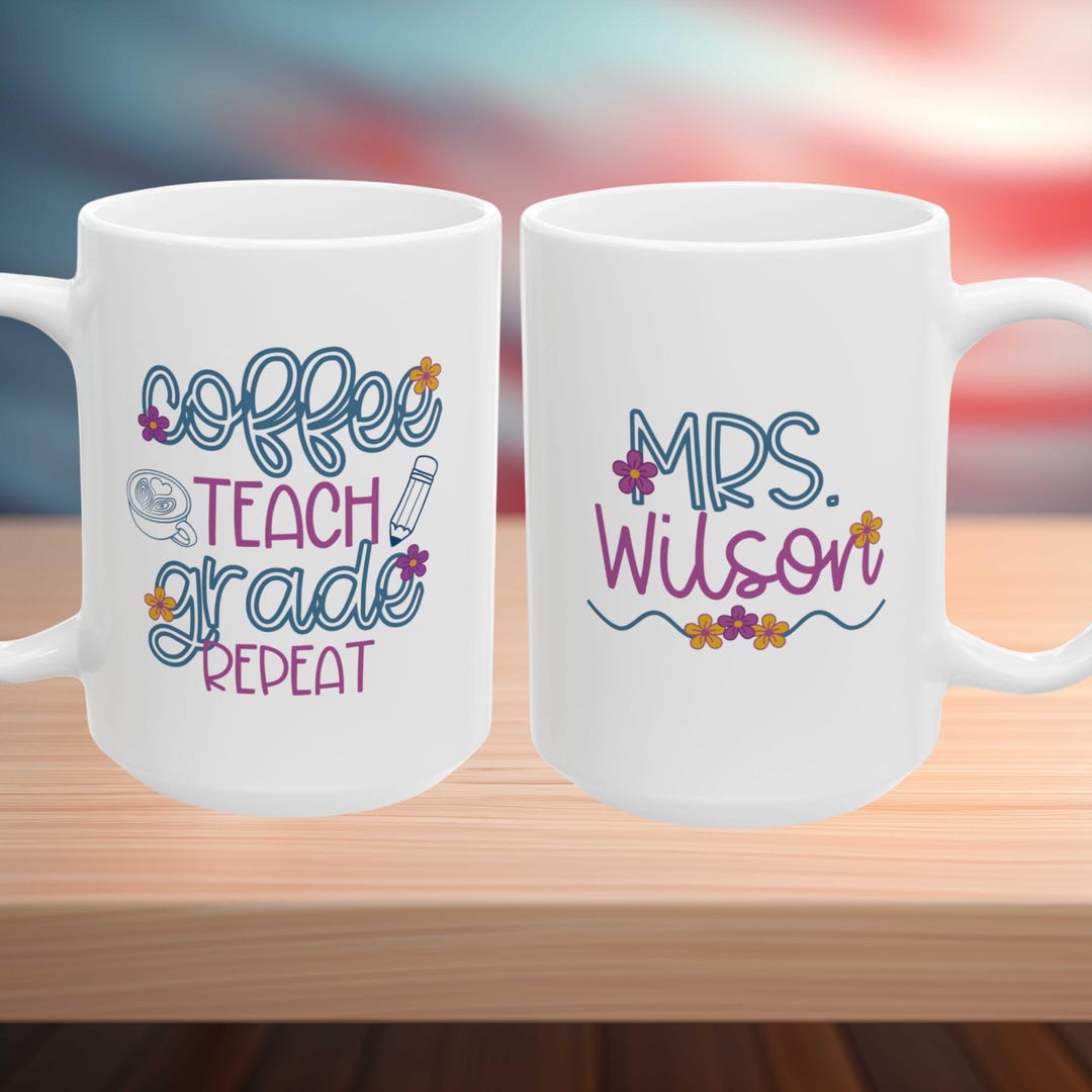Coffee Teach Grade Repeat Mug, Funny Teacher Mugs, Coffee Teacher Squad ...