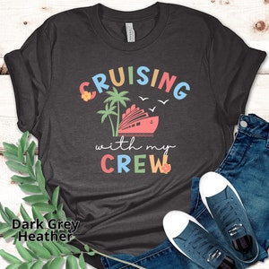 Friends Cruise Shirt, Cruise Shirt,Cruise Lovers Shirt,Vacation Cruise Trip Shirt,Matching Cruise Shirt,Girls Trip Shirt,Vacation Shirt
