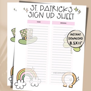 May include: Printable St. Patrick's Day sign up sheet with a green leprechaun hat, rainbow, and horseshoe. The sheet is 8.5x11 inches and has lines for names and what people are bringing.