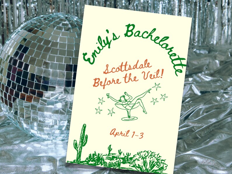 Może przedstawiać: Ż&oacute;łta kartka z zielonym tekstem, kt&oacute;ry brzmi "Emily's Bachelorette Scottsdale Before the Veil!" i "April 1-3". Kartka zawiera zielony kaktus i rysunek kobiety w kieliszku do martini.