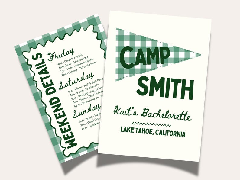 May include: Two cream-colored cards with green gingham borders. One card lists weekend details, including Friday, Saturday, and Sunday activities. The other card says "CAMP SMITH" with "Kait's Bachelorette" and "Lake Tahoe, California" in green text.