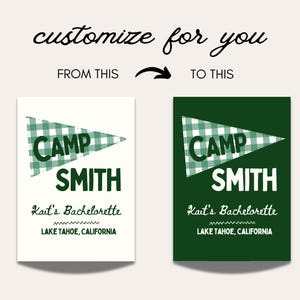 May include: Two designs for a personalized camp-themed banner. The left banner is cream-colored, and the right banner is dark green. Both banners feature the text "CAMP SMITH" and "Kait's Bachelorette, Lake Tahoe, California."