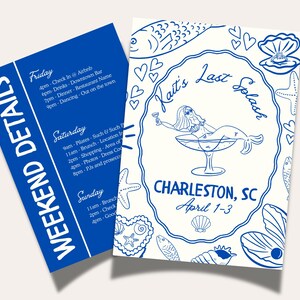May include: A white invitation with blue ink for a weekend event called "Kait's Last Splash" in Charleston, SC from April 1-3. The invitation features a mermaid in a martini glass with a sea-themed pattern.