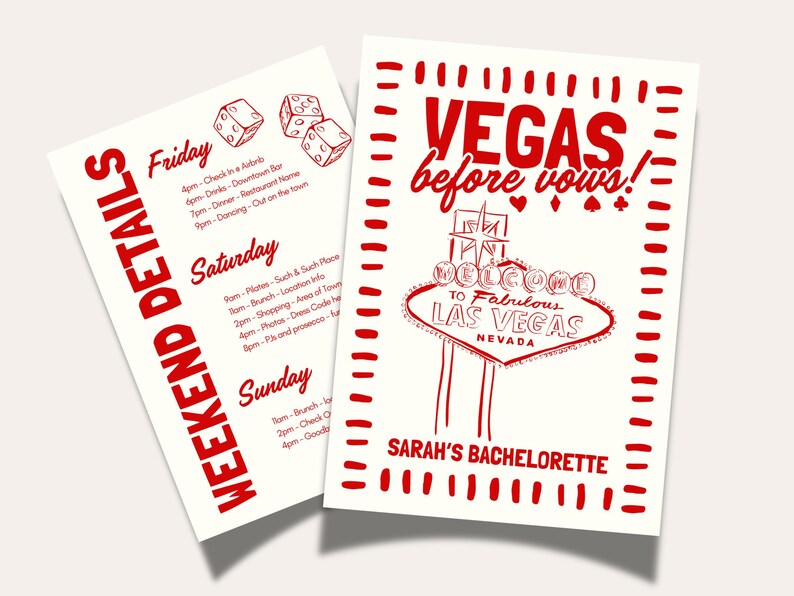 May include: Two cream-colored cards with red text. One lists weekend details with dice illustrations. The other says "VEGAS before vows!" with a Las Vegas sign illustration and "SARAH'S BACHELORETTE" at the bottom.