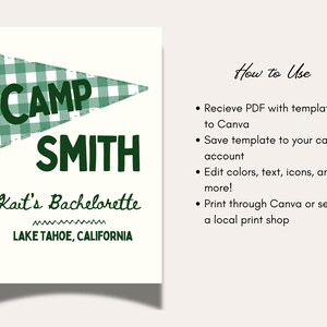 May include: A cream-colored poster with green text and a green and white checkered pennant. The text reads "CAMP SMITH" and "Kait's Bachelorette" with "LAKE TAHOE, CALIFORNIA" below. Instructions on how to use the template are on the right.