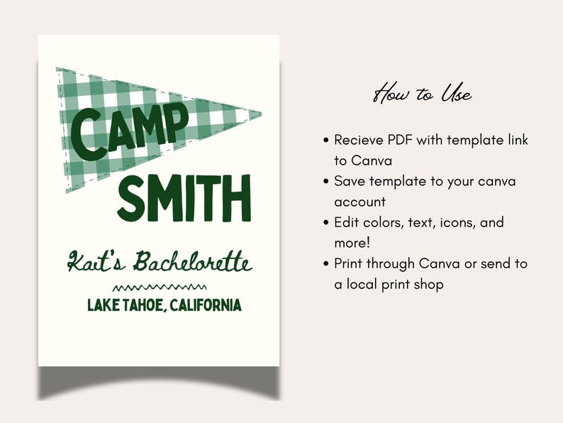 May include: A cream-colored poster with green text and a green and white checkered pennant. The text reads "CAMP SMITH" and "Kait's Bachelorette" with "LAKE TAHOE, CALIFORNIA" below. Instructions on how to use the template are on the right.